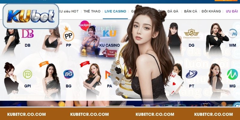 Các sảnh game Kubet Casino danh tiếng toàn cầu