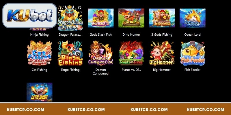 Top game bắn cá Kubet nổi bật nhất năm 2026